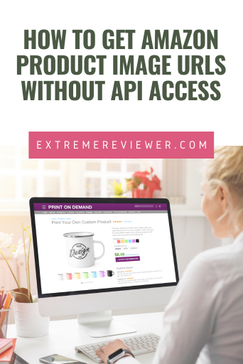 How to Get Amazon Product Image URLs Without API Access