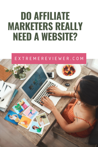 do affiliate marketers really need a website